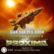 Cover-Bild zum Titel 'Sternkreuzer Proxima, Sammelband 5: Folge 13 - 15' von 'Dirk Van Den Boom'
