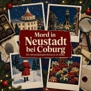 Cover-Bild zum Titel 'Mord in Neustadt bei Coburg' von 'Emma Bauer'