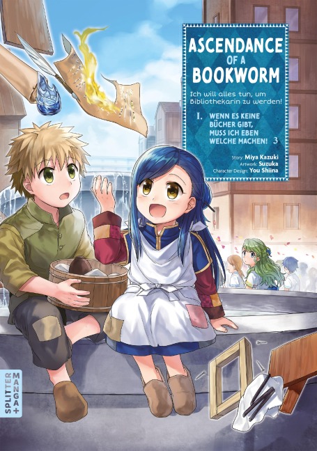 Ascendance of a Bookworm Part I - Miya Kazuki