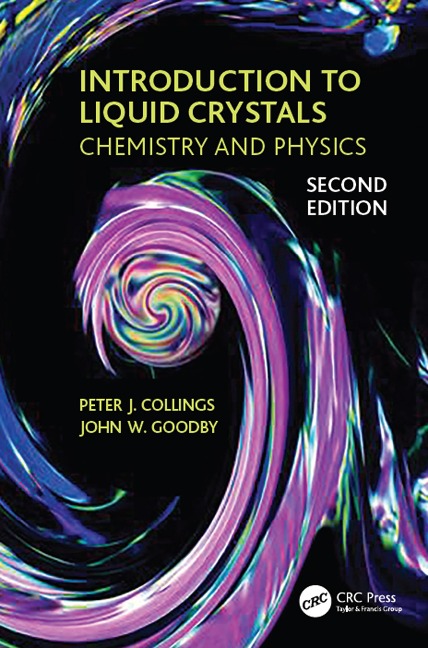 Introduction to Liquid Crystals - Peter J Collings, John W Goodby