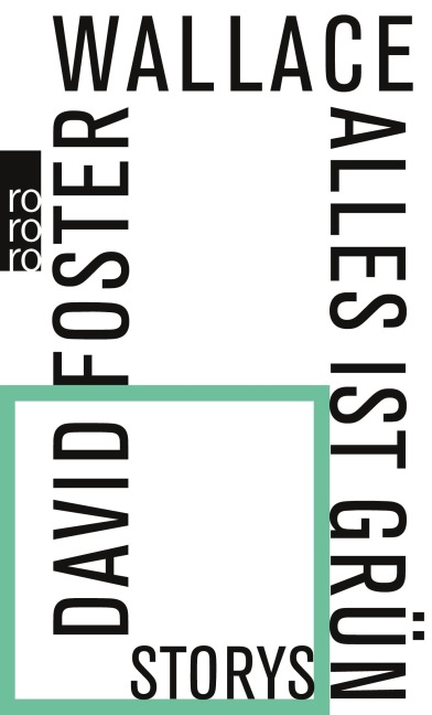 Alles ist grün - David Foster Wallace