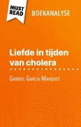 Cover-Bild zum Titel 'Liefde in tijden van cholera van Gabriel Garcia Marquez (Boekanalyse)' von 'Natalia Torres Behar'