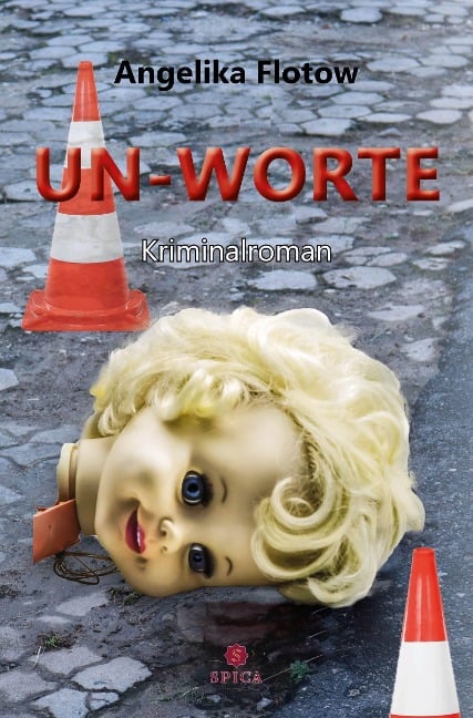 UN-WORTE - Angelika Flotow