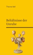Cover-Bild zum Titel 'Behältnisse der Unruhe' von 'Thorne Vell'
