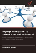 Cover-Bild zum Titel 'Migracja wewn¿trzna i jej zwi¿zek z sieciami spo¿ecznymi' von 'Fernando Pililão'