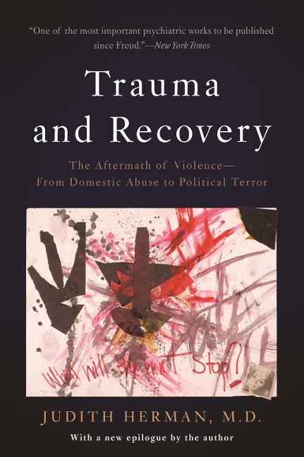 Trauma and Recovery - Judith Lewis Herman