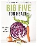 Cover-Bild zum Titel 'Big Five For Health' von 'Stephan Lück, Andi Schweiger'