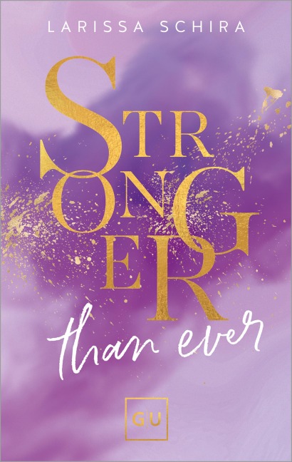 Stronger Than Ever - Larissa Schira