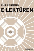 Cover-Bild zum Titel 'E-Lektüren' von 'Elke Heinemann'