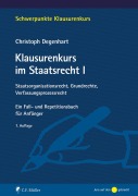 Cover-Bild zum Titel 'Klausurenkurs im Staatsrecht I' von 'Christoph Degenhart'