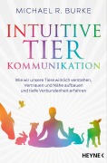 Cover-Bild zum Titel 'Intuitive Tierkommunikation' von 'Michael Burke'