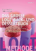 Cover-Bild zum Titel 'Das große LOGI Back- und Dessertbuch' von 'Heike Lemberger, Franca Mangiameli'