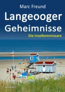 Cover-Bild zum Titel 'Langeooger Geheimnisse. Ostfrieslandkrimi' von 'Marc Freund'