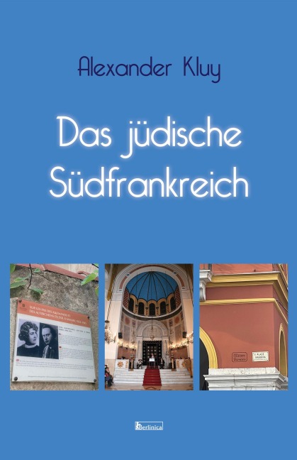 Das jüdische Südfrankreich - Alexander Kluy