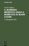 Cover-Bild zum Titel 'Il burbero benèfico ossia il bisbetico di buon cuore' von 'Carlo Goldoni'