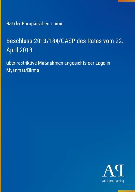 Beschluss 2013/184/GASP des Rates vom 22. April 2013 - Rat der Europäischen Union