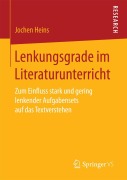 Cover-Bild zum Titel 'Lenkungsgrade im Literaturunterricht' von 'Jochen Heins'