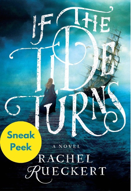 If the Tide Turns: Sneak Peek - Rachel Rueckert