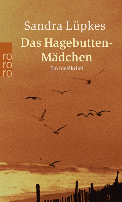 Das Hagebutten-Mädchen - Sandra Lüpkes