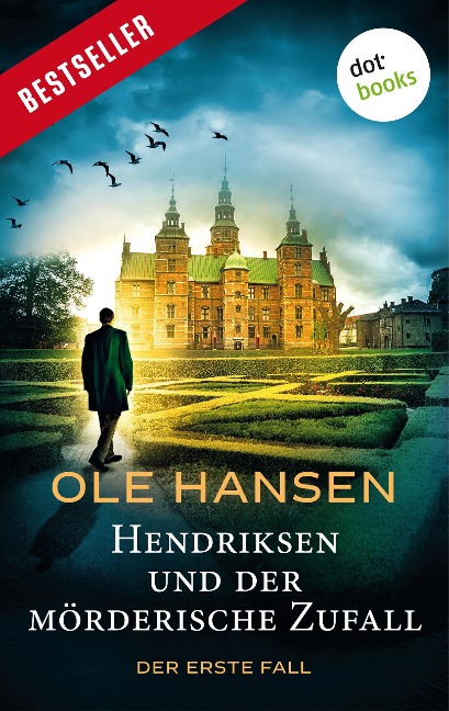 Hendriksen und der mörderische Zufall: Der erste Fall - Ole Hansen