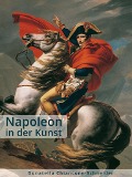 Napoleon in der Kunst - Donatella Chiancone-Schneider