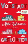 Cover-Bild zum Titel 'Vorstadtgeflüster' von 'Abbi Waxman'