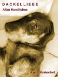 Cover-Bild zum Titel 'Dackelliebe' von 'Karin Kratochvil'