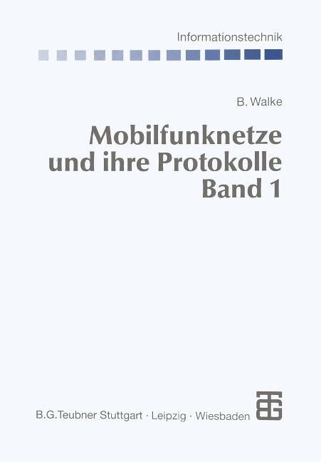 Mobilfunknetze und ihre Protokolle - Bernhard Walke