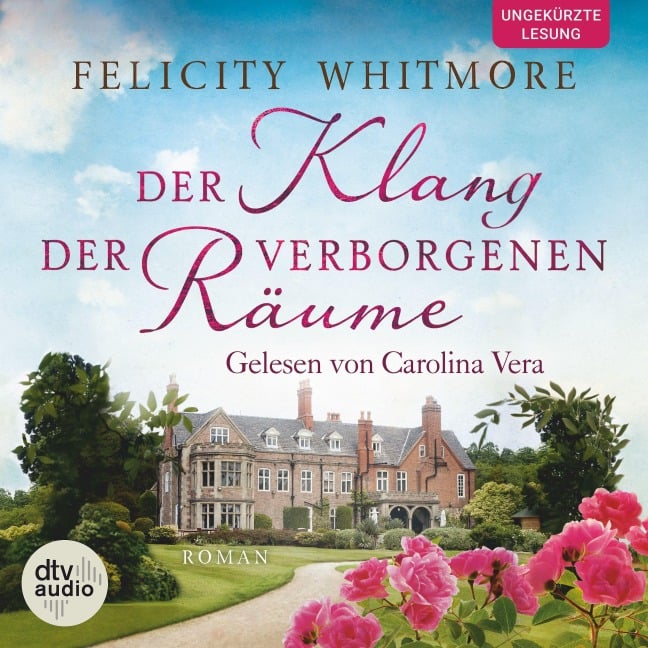 Der Klang der verborgenen Räume - Felicity Whitmore