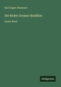 Cover-Bild zum Titel 'Die Reden Gotamo Buddhos' von 'Karl Eugen Neumann'