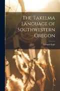 Cover-Bild zum Titel 'The Takelma Language of Southwestern Oregon' von 'Edward Sapir'