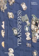 Cover-Bild zum Titel 'TRANSFER(S)' von 'Ibrahim Mahama'