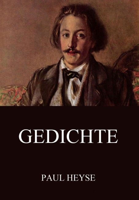 Gedichte - Paul Heyse