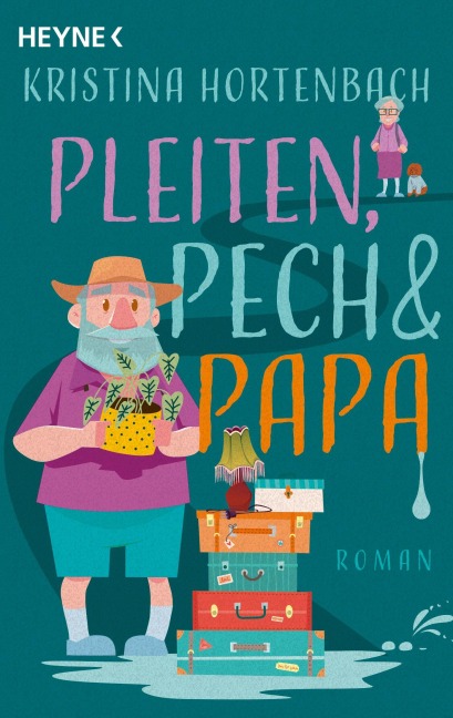 Pleiten, Pech und Papa - Kristina Hortenbach