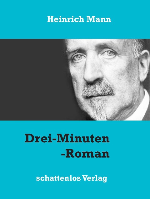 Drei-Minuten-Roman - Heinrich Mann