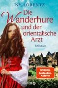 Cover-Bild zum Titel 'Die Wanderhure und der orientalische Arzt' von 'Iny Lorentz'