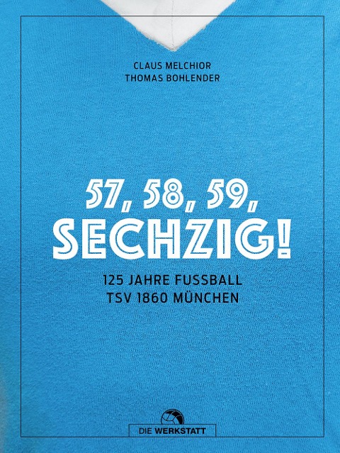 57, 58, 59, SECHZIG! - Claus Melchior, Thomas Bohlender