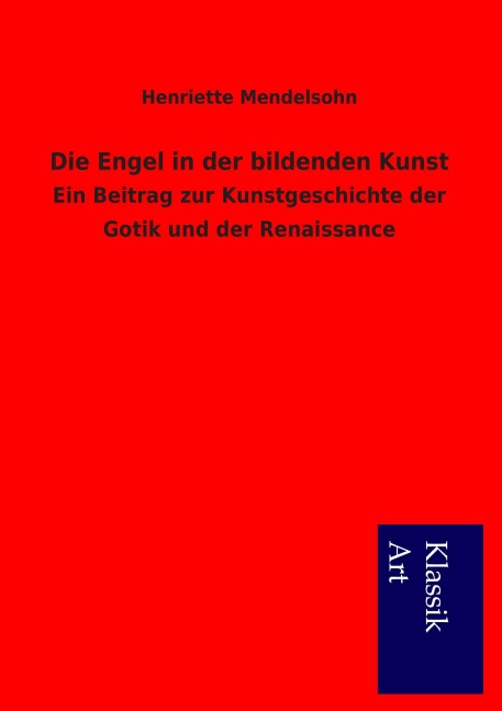 Die Engel in der bildenden Kunst - Henriette Mendelsohn