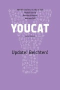 Cover-Bild zum Titel 'Youcat Update! Beichten Deutsch' von 'Klaus Dick, Rudolf Gehrig, Bernhard Meuser, Andreas Süß'