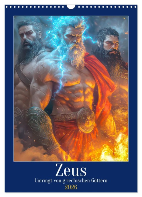Zeus - Umringt von griechischen Göttern (Wandkalender 2026 DIN A3 hoch), CALVENDO Monatskalender - Liselotte Brunner-Klaus