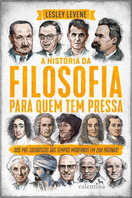 A história da filosofia para quem tem pressa - Lesley Levene