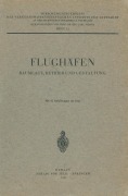 Cover-Bild zum Titel 'Flughäfen Raumlage, Betrieb und Gestaltung' von ''