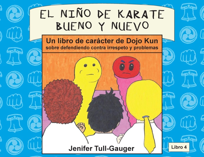 El niño de karate bueno y nuevo - Jenifer Tull-Gauger