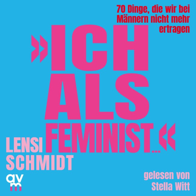 »Ich als Feminist...« - Lensi Schmidt