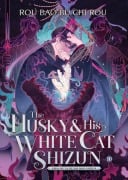 Cover-Bild zum Titel 'The Husky and His White Cat Shizun: Erha He Ta De Bai Mao Shizun (Novel) Vol. 10' von 'Bao Bu Chi Rou Rou'