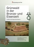 Cover-Bild zum Titel 'Grünwald in der Bronze- und Eisenzeit - Ein Blick in die Vorgeschichte Bayerns' von ''