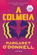 Cover-Bild zum Titel 'A colmeia' von 'Margaret O'Donnell'