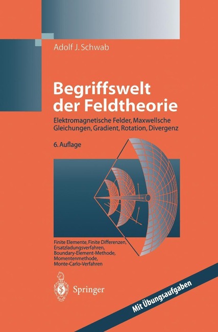 Begriffswelt der Feldtheorie - Adolf J. Schwab