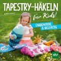 Tapestry-Häkeln für Kids - Petra Giraud