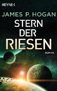 Cover-Bild zum Titel 'Stern der Riesen' von 'James P. Hogan'